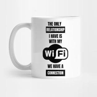 Funny relationship Mug